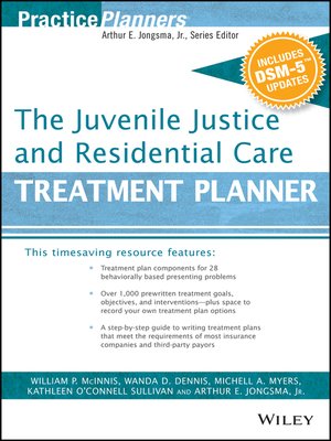 cover image of The Juvenile Justice and Residential Care Treatment Planner, with DSM 5 Updates